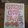 Creative Craft Ideas For All Ages — Shirley Beegle secondhand book