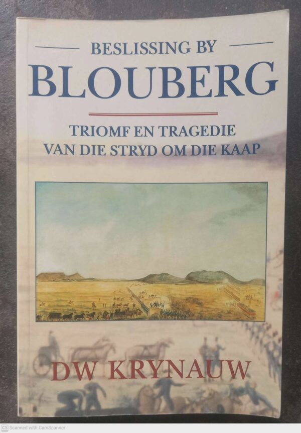 Beslissing By Blouberg — D. W. Krynauw secondhand book
