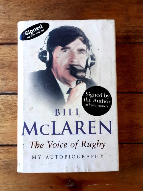 Bill McLaren: The Voice Of Rugby – My Autobiography – Bill McLaren secondhand book