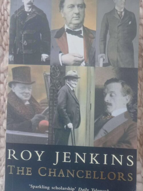 The Chancellors — Roy Jenkins secondhand book