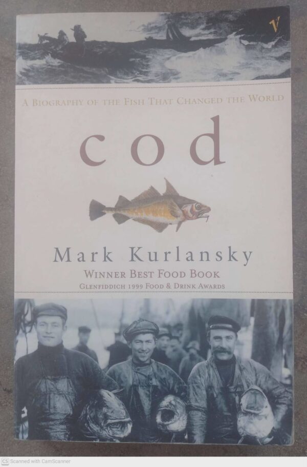 Cod: A Biography Of The Fish That Changed The World — Mark Kurlansky secondhand book