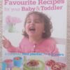 Favourite Recipes For Your Baby And Toddler — Annabel Karmel secondhand book