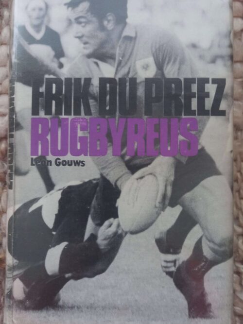 Frik Du Preez: Rugbyreus – Leon Gouws secondhand book