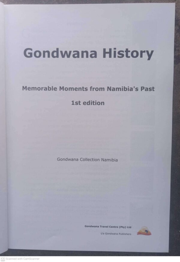 Gondwana History #1: Memorable Moments From Namibia’s Past secondhand book