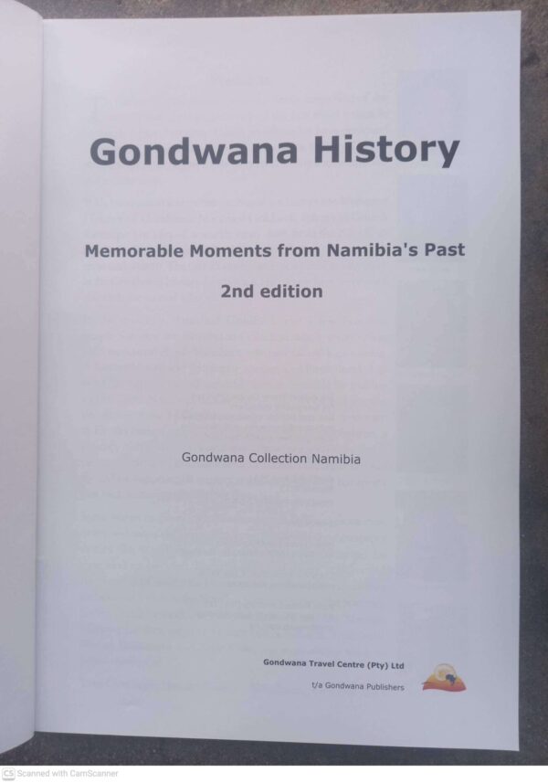 Gondwana History #2: Memorable Moments From Namibia’s Past secondhand book