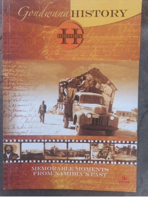 Gondwana History #3: Memorable Moments From Namibia’s Past secondhand book