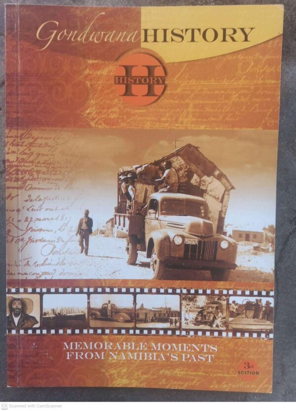 Gondwana History #3: Memorable Moments From Namibia’s Past secondhand book