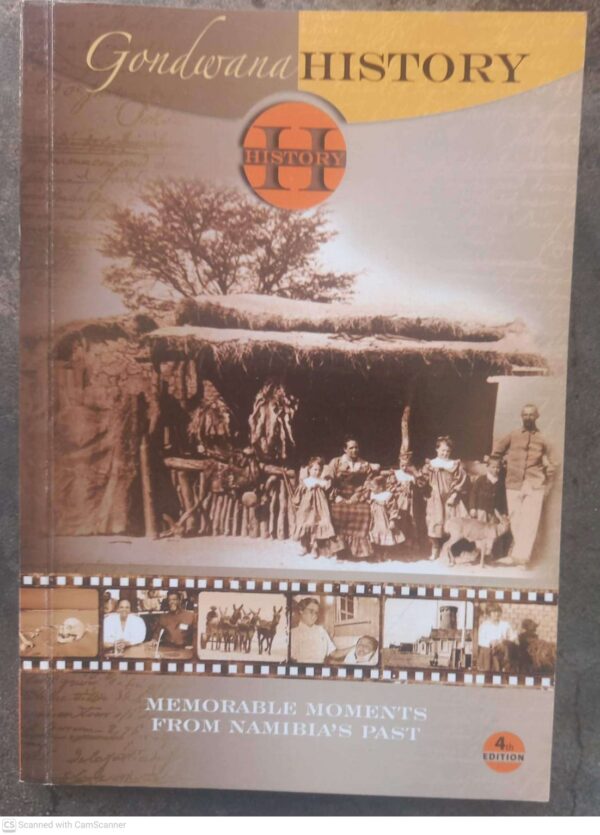 Gondwana History #4: Memorable Moments From Namibia’s Past secondhand book