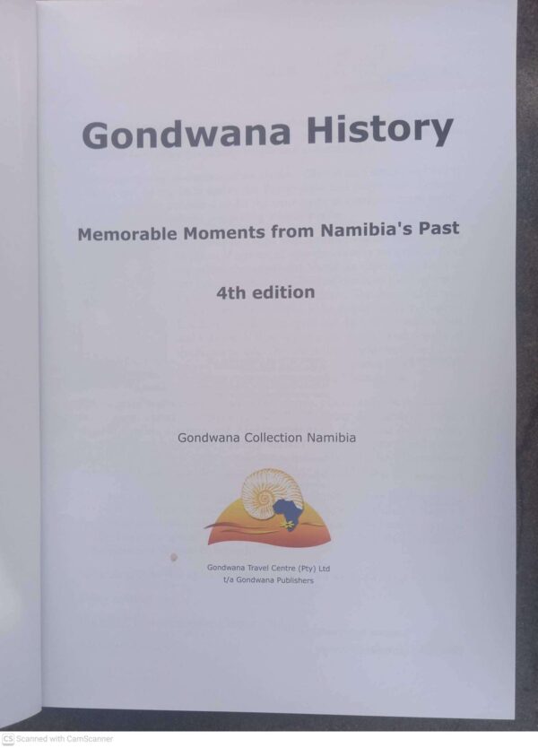 Gondwana History #4: Memorable Moments From Namibia’s Past secondhand book