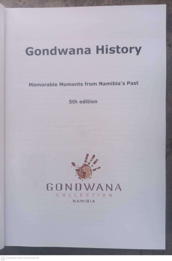 Gondwana History #5: Memorable Moments From Namibia’s Past secondhand book