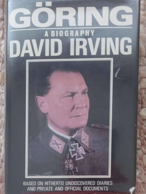 Göring1 Göring: A Biography — David Irving secondhand book