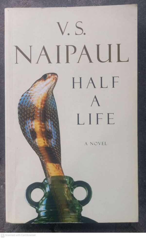 Half A Life — V. S. Naipaul secondhand book