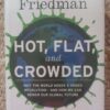Hot, Flat, And Crowded — Thomas L. Friedman secondhand book