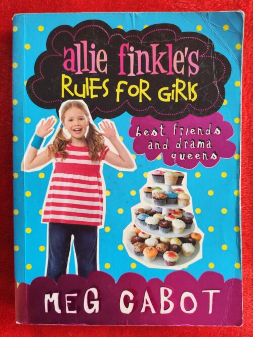 Allie Finkle’s Rules For Girls: Best Friends And Drama Queens – Meg Cabot secondhand book