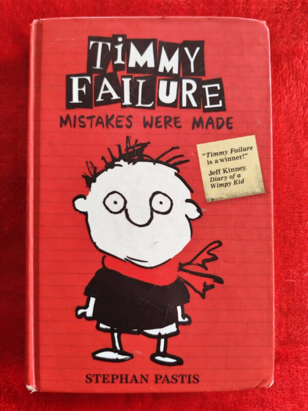 Timmy Failure: Mistakes Were Made – Stephan Pastis secondhand book