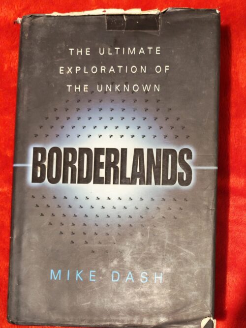 Borderlands – Mike Dash secondhand book