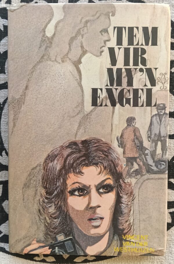 Tem Vir My ‘n Engel – Vincent Van Der Westhuizen secondhand book