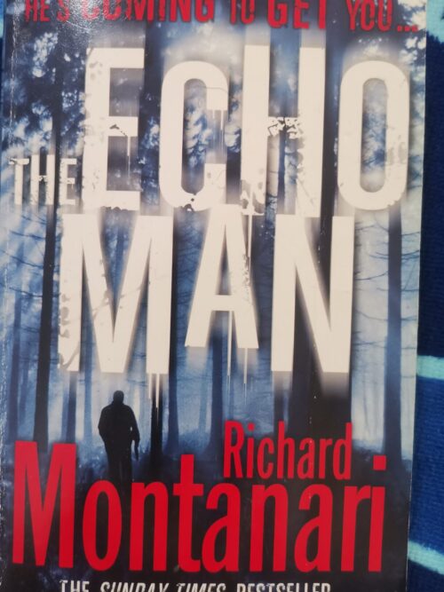 The Echo Man – Richard Montanari secondhand book