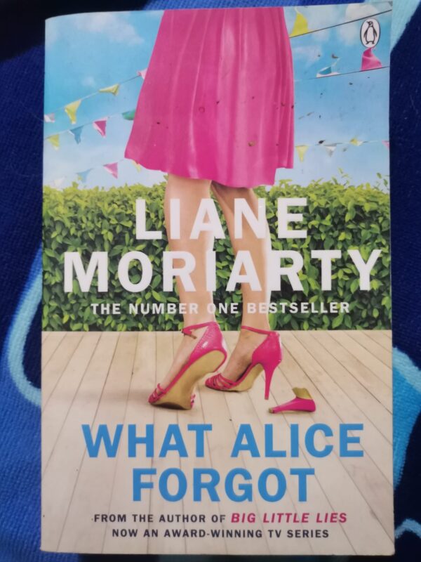 What Alice Forgot – Liane Moriarty secondhand book
