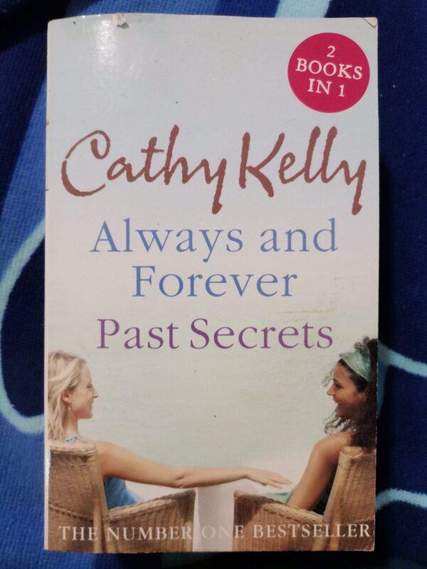 Always And Forever | Past Secrets – Cathy Kelly secondhand book
