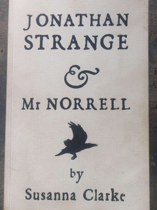 Jonathan Strange And Mr Norrell — Susanna Clarke secondhand book