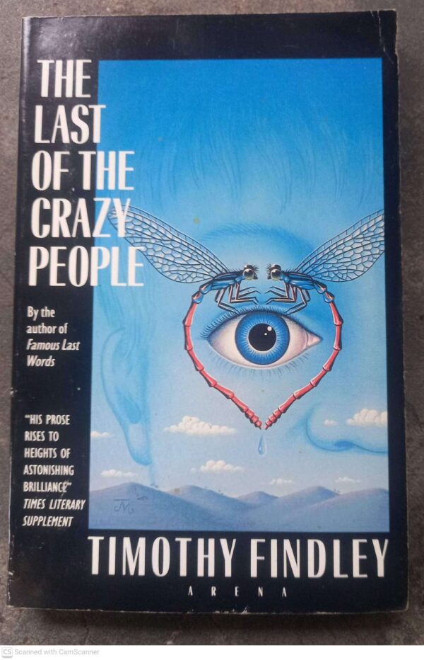 The Last Of The Crazy People — Timothy Findley secondhand book