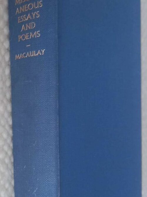 The Lays of Ancient Rome & Miscellaneous Essays And Poems – Lord Macaulay secondhand book