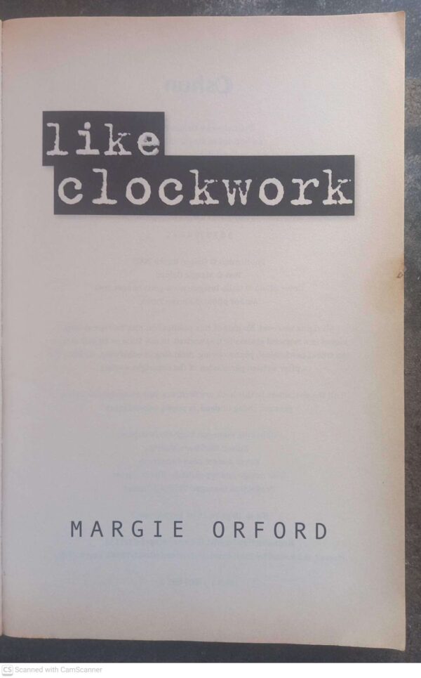 Like Clockwork — Margie Orford *SIGNED* secondhand book