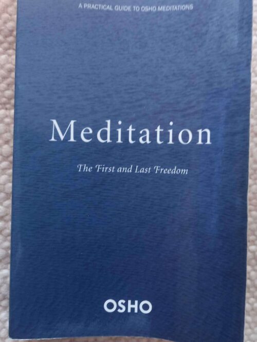 Meditation: The First And Last Freedom — Osho secondhand book