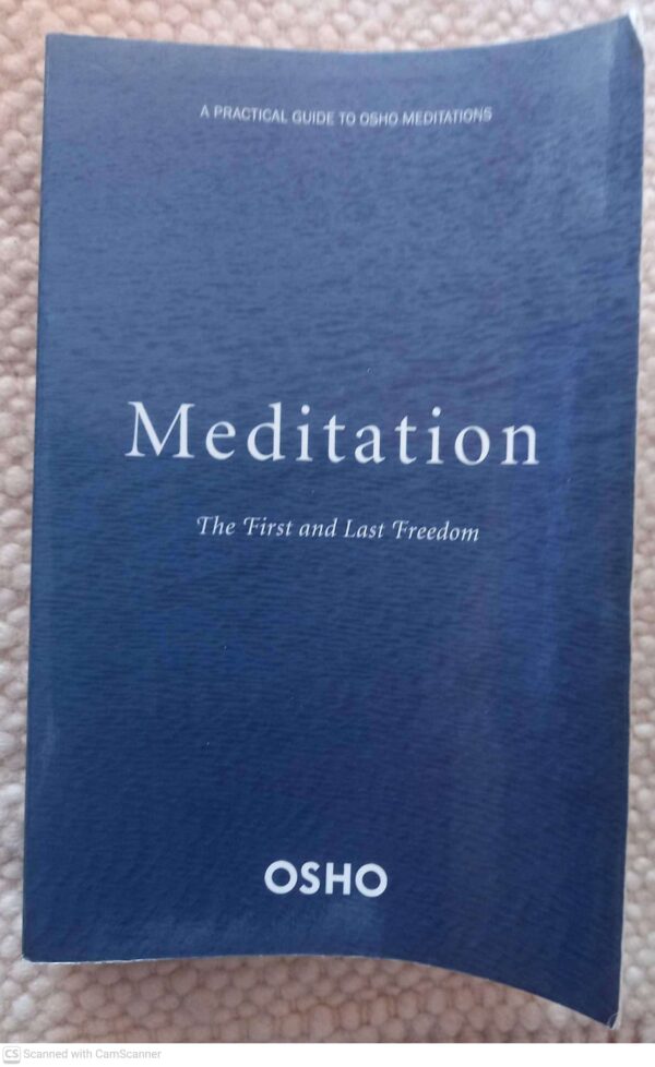 Meditation: The First And Last Freedom — Osho secondhand book