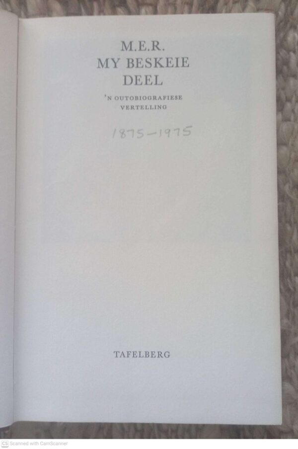 My Beskeie Deel: ‘n Outobiografiese Vertelling — M.E.R secondhand book
