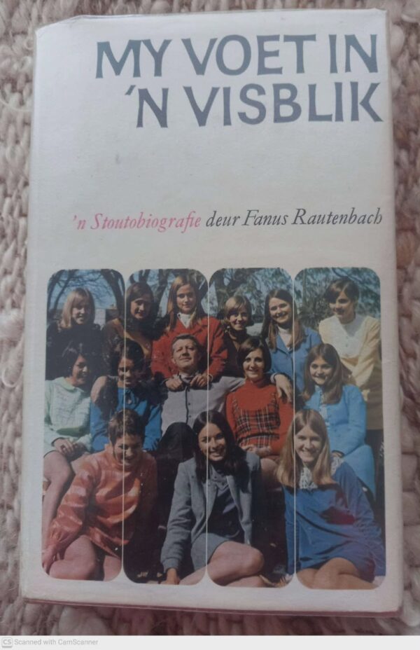My Voet In ‘n Visblik: ‘n Stoutobiografie — Fanus Rautenbach secondhand book