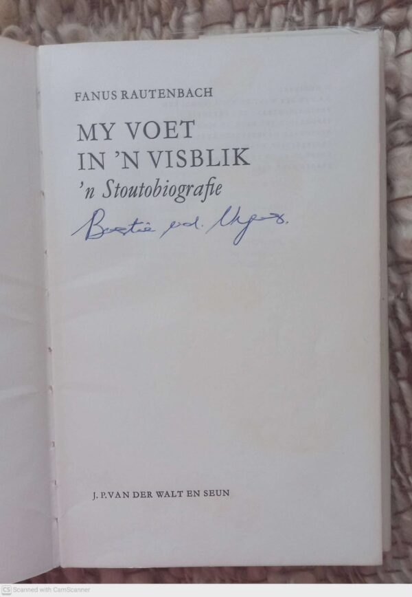 My Voet In ‘n Visblik: ‘n Stoutobiografie — Fanus Rautenbach secondhand book