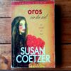 ORO Oros Vir Die Siel – Susan Coetzer secondhand book