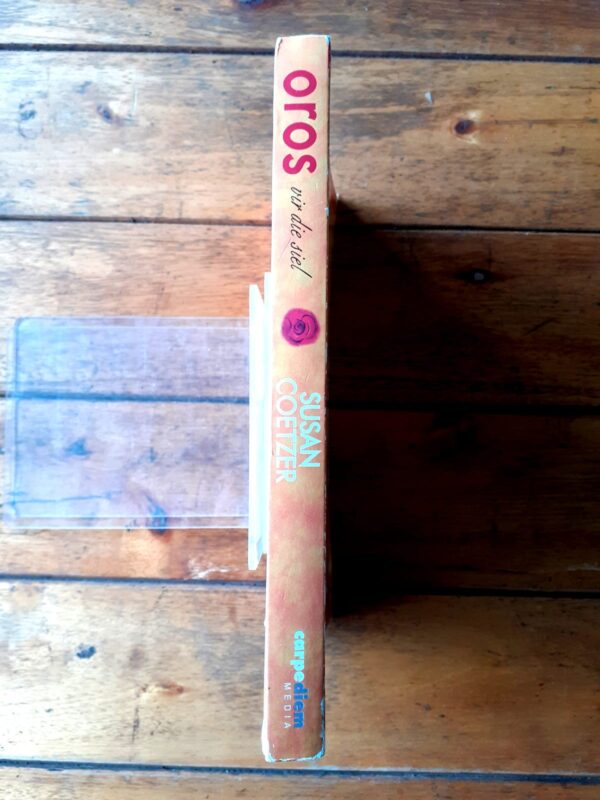 ORO2 Oros Vir Die Siel – Susan Coetzer secondhand book