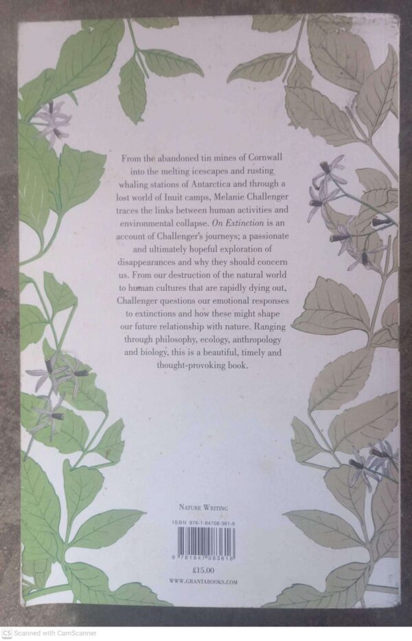 On Extinction: How We Became Estranged From Nature — Melanie Challenger secondhand book
