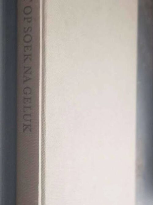 Op Soek Na Geluk — A. P. Blignault secondhand book