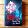 Dieper As Die Bloed – Peet Venter secondhand book