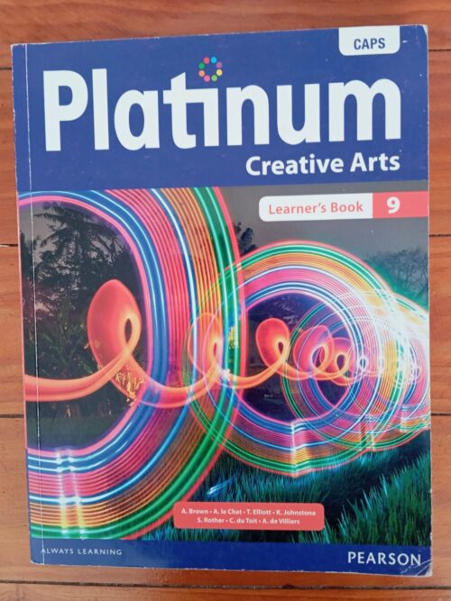 CAPS Platinum Creative Arts Learner’s Book Grade 9 secondhand book