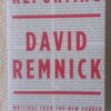 Reporting: Writings From The New Yorker — David Remnick secondhand book