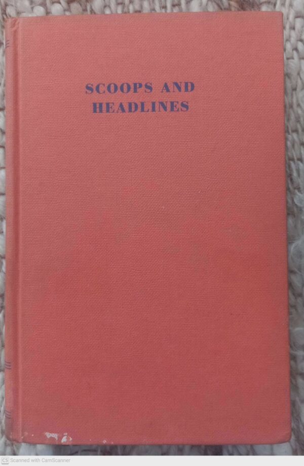 Scoops And Headlines — Conrad Norton secondhand book