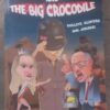 Soutie And The Big Crocodile: Bullets, Blisters And Jukskei — Sapper Soutpiel secondhand book