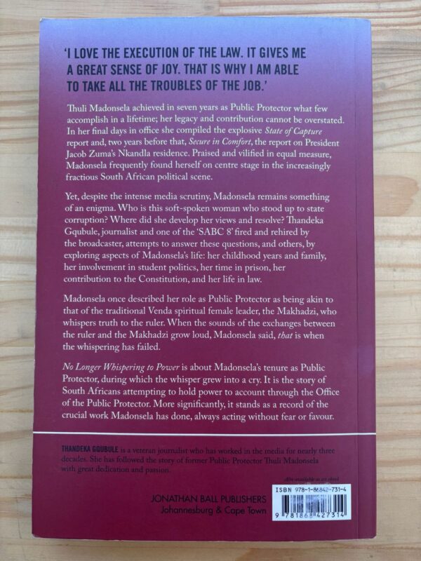 No Longer Whispering To Power: The Story Of Thuli Madonsela – Thandeka Gqubule secondhand book
