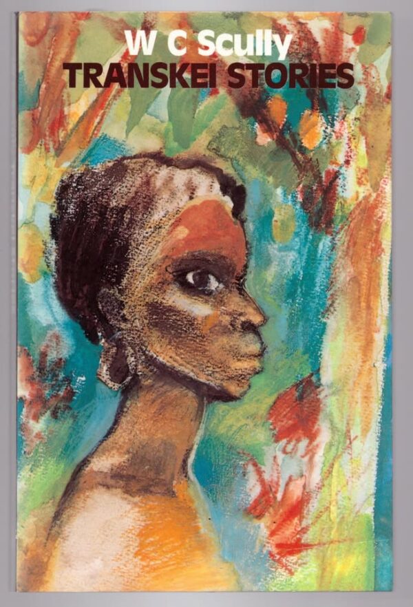 Transkei Stories – W. C. Scully secondhand book