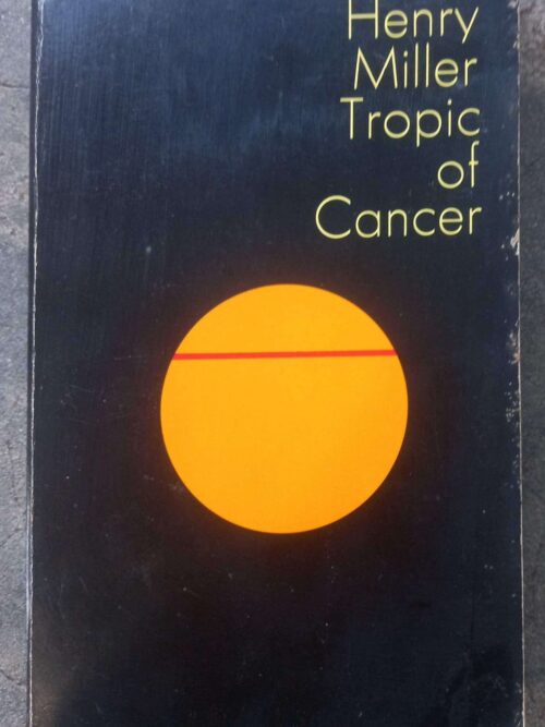 Tropic of Cancer1 Tropic Of Cancer — Henry Miller secondhand book