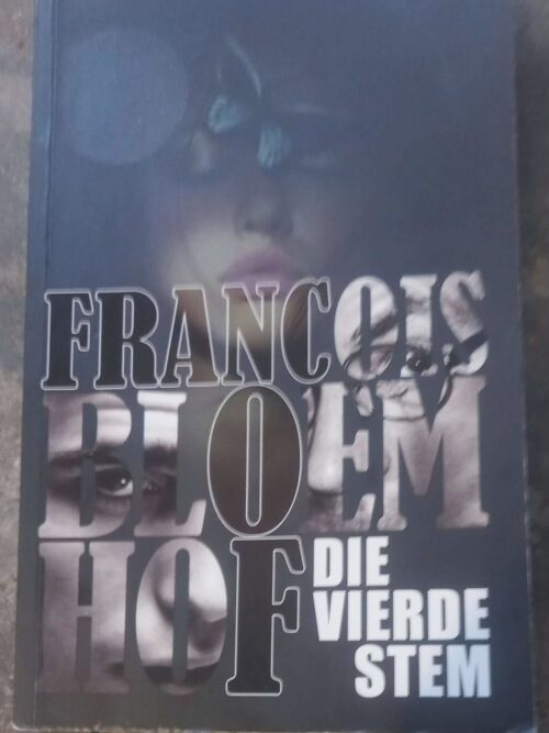 Die Vierde Stem — François Bloemhof secondhand book