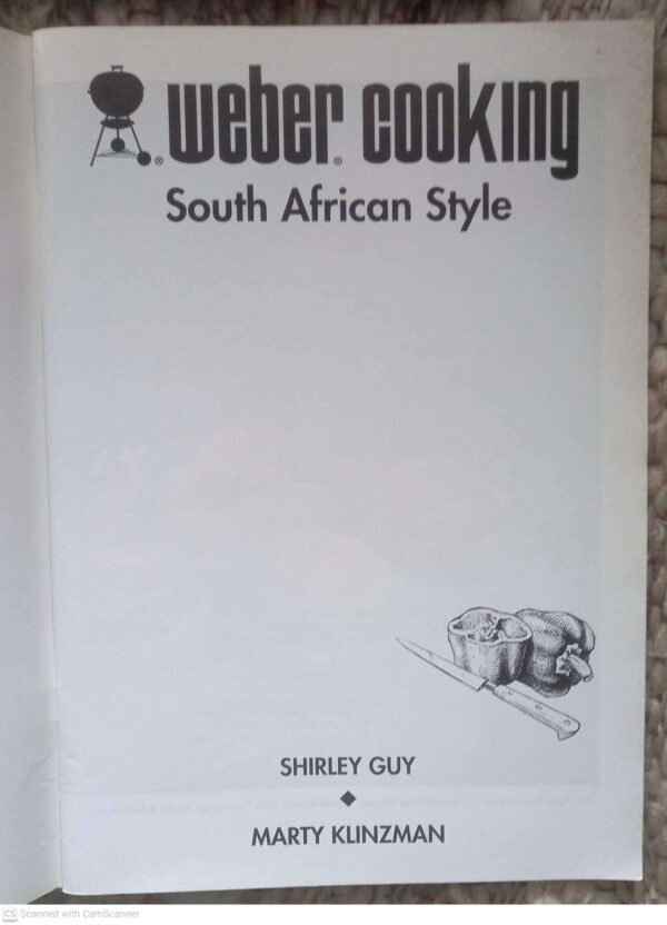 Weber Cooking South African Style — Shirley Guy, Marty Klinzman secondhand book