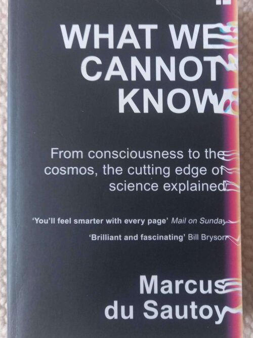 What We Cannot Know — Marcus Du Sautoy secondhand book