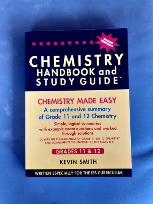 Chemistry Handbook And Study Guide: Chemistry Made Easy – Kevin Smith secondhand book