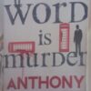 The Word Is Murder — Anthony Horowitz secondhand book